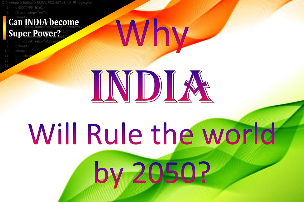 exciting-reasons-india-will-rule-the-world-by-2050-knowledgegems